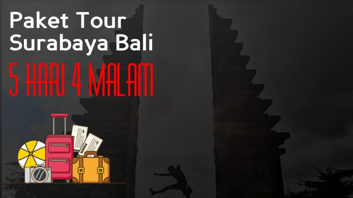 Gambar Paket Tour Surabaya Bali 5 Hari 4 Malam